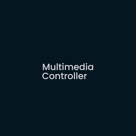 Multimedia Controller
